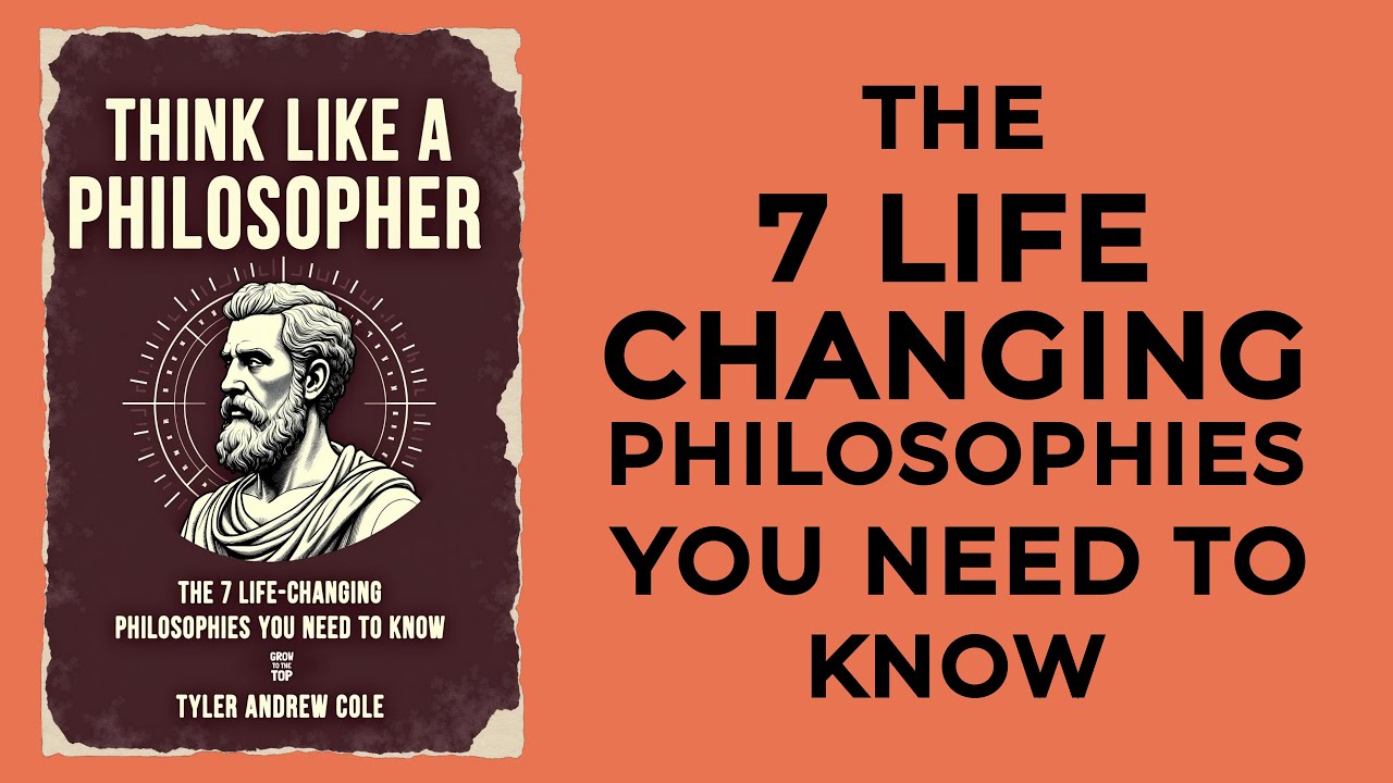 Think Like A Philosopher: The 7 Life Changing Philosophies You Need To Know (Audiobook)