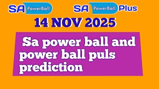 Sa powerball and powerplus prediction today 14 November 2025 | sa powerball prediction