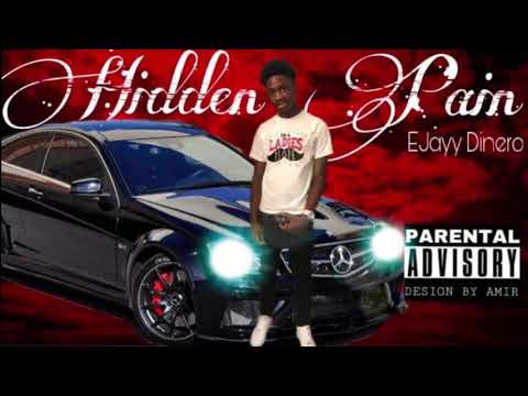 EJayy Dinero -Hidden Pain  NGB (EBELabel)