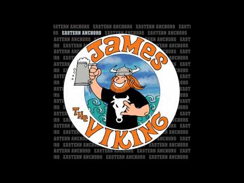 James The Viking by Eastern Anchors