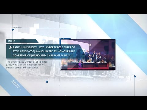 Weekly Wraps | Ranchi University - IETE - CyberPeace Center of Excellence (CoE) inaugurated