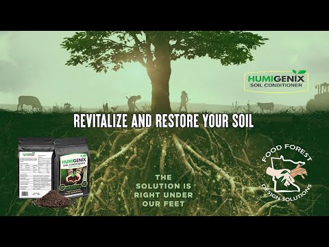 Restore Revitalize and Reclaim your Soil with Humigenix 100% Organic | Food Forest Design Solutions