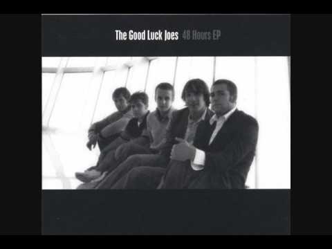 The Good Luck Joes - Letting Go / Hanging On