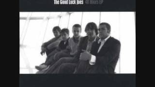 The Good Luck Joes - Letting Go / Hanging On