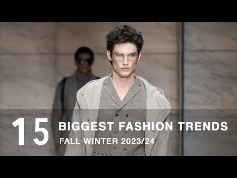 The Biggest Fashion Trends Fall Winter 2023/24 | Men's...