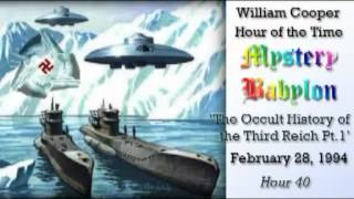 Bill Cooper, Mystery Babylon - Hour 40 - The Occult History of the Third Reich. (1/3)