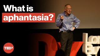 Why your visual imagination is unique | Adam Zeman | TEDxLondonBusinessSchool