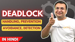 5.3 #DeadlockHandling #DeadlockPrevention #DeadlockAvoidance Deadlock Detection in Hindi