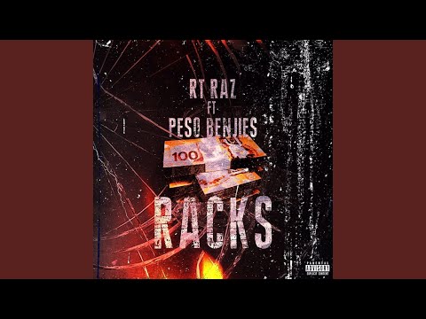 Racks (feat. Peso Benjies)