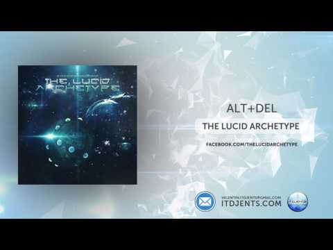 The Lucid Archetype - 2.0 [Exclusive EP Stream]