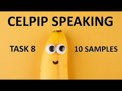 CELPIP Speaking - Task 8 -  Unusual Situation - 10 SAMPLES