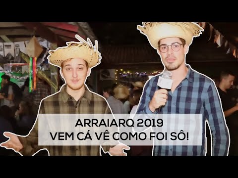 ARRAIARQ 2019, FOI BOM DI MAIS DA CONTA, SÔ!