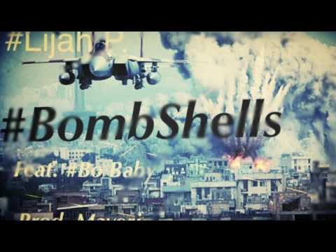 Lijah P.- BombShells Prod. By Maveric
