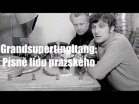 Grandsupertingltang: Písně lidu pražského (4/14) ◎ uvádí Jiří Suchý (1969)