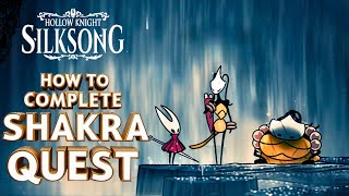 Download lagu Hollow Knight Silksong - How to Complete the Shakra Wish mp3
