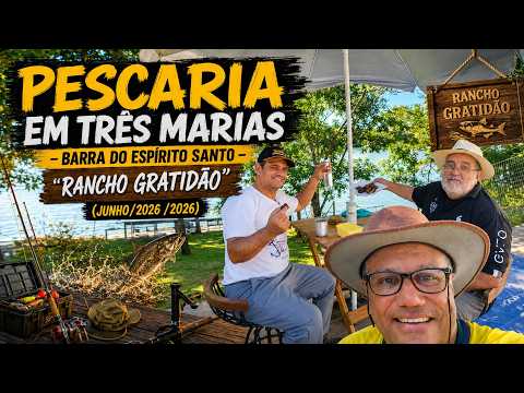 PESCARIA DE JUNHO/2026 - "RANCHO GRATIDÃO" - BARRA DO ESPÍRITO SANTO - TRÊS MARIAS/MG