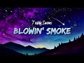Teddy Swims Blowin Smoke Lyrics