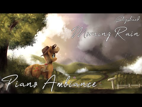 [Piano Ambiance] Skyshard - Morning Rain (VibePoniez: Hearth's Warming vol 2)
