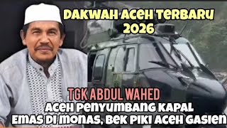 Download lagu Dakwah aceh terbaru, tgk Abdul wahed, aneuk rimoeng pluek, peringatan isra mi'raj mp3