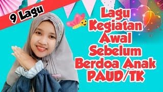 Download lagu Lagu Kegiatan Awal Sebelum Berdoa untuk Anak PAUD / TK mp3 Download lagu Lagu Kegiatan Awal Sebelum Berdoa untuk Anak PAUD / TK mp3
