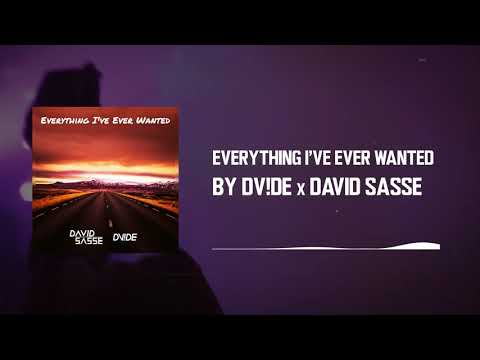 DV!DE x David Sasse - Everything I've Ever Wanted [House]