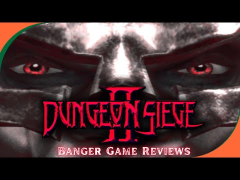 Banger Game Reviews - Dungeon Siege 2