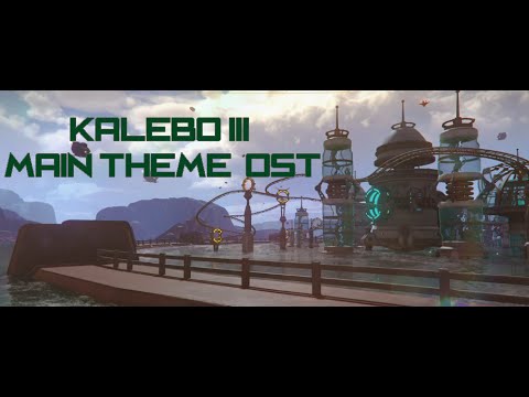 Ratchet & Clank 2016 - Kalebo III Main Theme OST