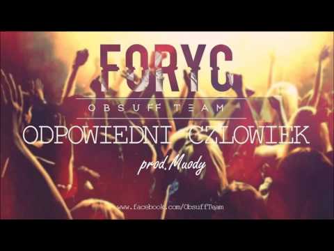 03. FORYC - ODPOWIEDNI CZŁOWIEK (PROD. MUODY) [ODPOWIEDNI CZŁOWIEK MIXTAPE]