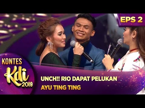 UNCH!! RIO DAPAT PELUKAN AYU TING TING - KONTES KDI EPS 2 (29/7)