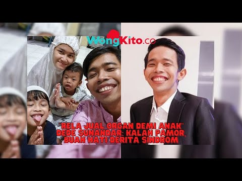 "Rela Jual Organ Tubuh Demi Anak" Perjuangan Dede Sunandar Kalah Pamor: Anak Derita Penyakit Langka