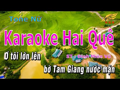 Karaoke Hai Quê Tone Nữ ( Phối Mới Dễ Hát )