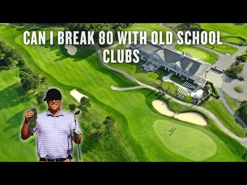 Breaking 80 with clubs from the 60s??