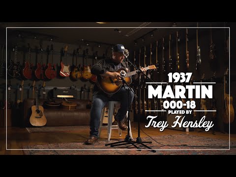 1937 Martin 000-18 "Shade Top" played by Trey Hensley