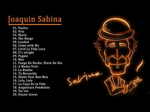 Joaquín Sabina Sus Mejores Éxitos 2021 - Joaquín Sabina Mejores Canciones