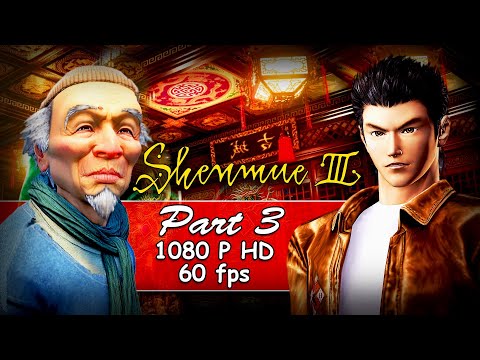 shenmue 3 - Verdant bridge - Gameplay Playthrough Part 3 - (PC) [1080p HD 60FPS]