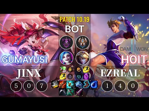T1 Gumayusi Jinx vs DWG Hoit Ezreal Bot - KR Patch 10.19