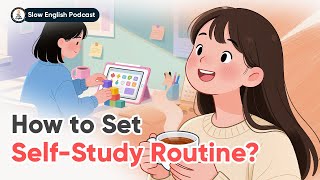 How to Set a Self-Study Routine | English Listening Practice & Mindful Learning | The Cozy English