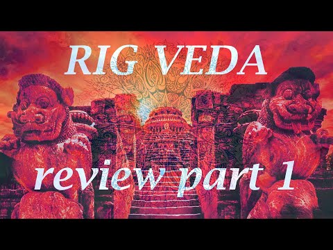 Rig Veda Summary and Symbolism (part 1: Background)
