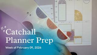 Plan With Me 💕 | Catchall Planner Prep | Week of February 9th