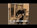 This Time I Won't Look Back
