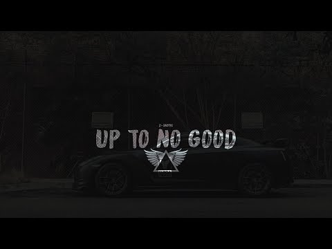 D-Jastic - Up To No Good (Abedz Bootleg)