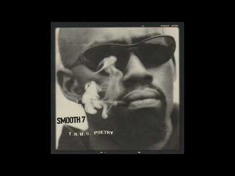 Smooth 7   1994 2021 T H U G  Poetry Reissue