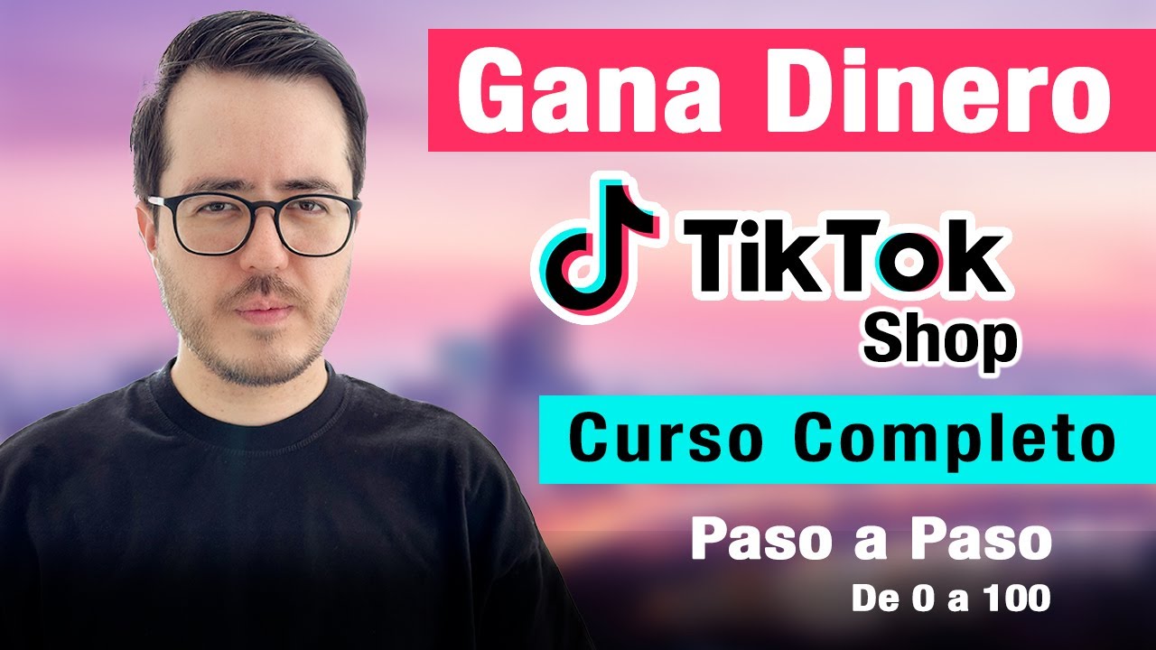 Curso GRATIS Cómo Vender en TikTok Shop 2025 | Tutorial paso a paso