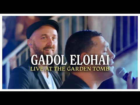 Hebrew & Arabic 📜 HOW GREAT IS OUR GOD גדול אלוהי (GADOL ELOHAI) 🔴 LIVE at the GARDEN TOMB