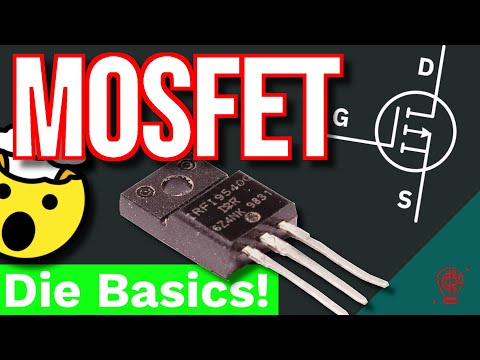 Der MOSFET | Was DU wissen musst!