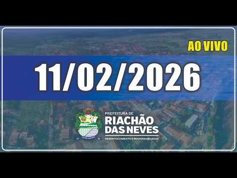 Sessão Plenária da Câmara Municipal de Riachão das Neves 11/02/2026
