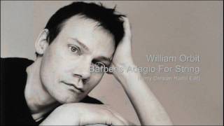 William Orbit - Barber&#39;s Adagio For String (Ferry Corsten Remix Radio Edit)