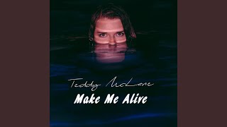 Make Me Alive