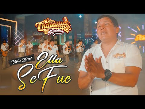 Ella Se Fue - Los Chavalillos Sensuales / Video Oficial