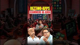 Betting Apps | Scammers ka adda #shorts